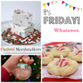whatever friday