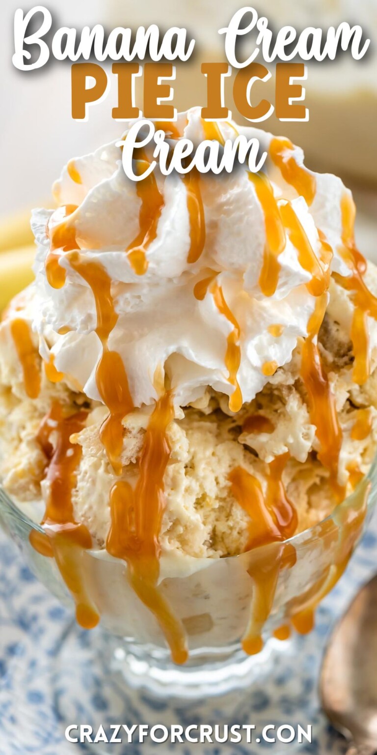 Banana Cream Pie Ice Cream {without a machine!} Crazy or Crust