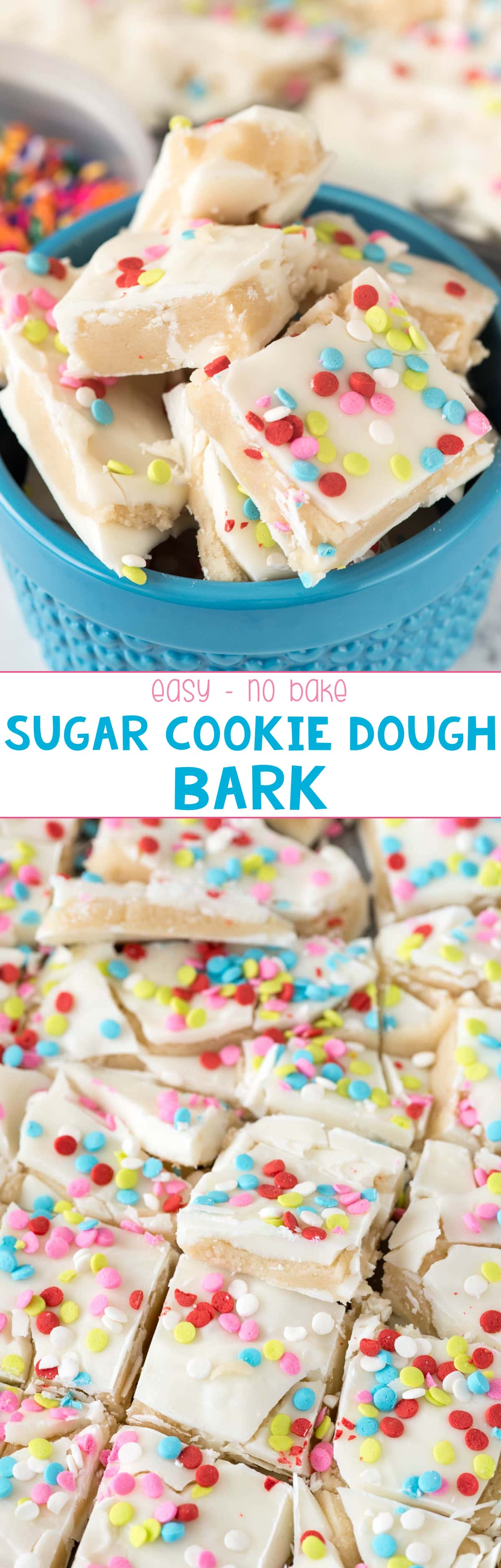 Sugar Cookie Dough Bark - this easy, no-bake, eggless sugar cookie dough is sandwiched between layers of white chocolate to create a candy bark! Everyone LOVES this candy!
