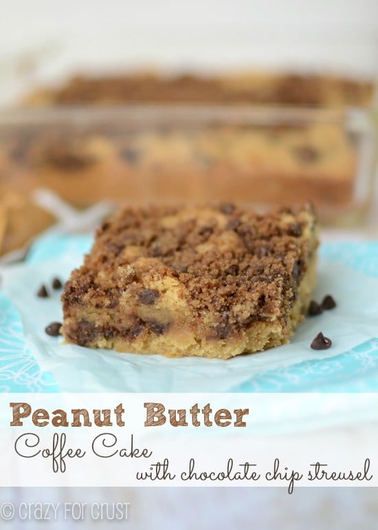 Peanut Butter Coffee Cake with Chocolate Chip Streusel