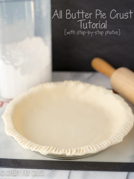 All Butter Pie Crust Tutorial (with video)