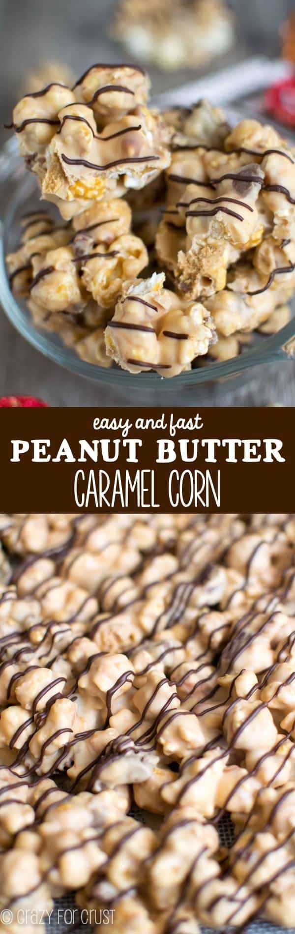 Easy Peanut Butter Caramel Corn - it's the only recipe I'll ever make again!