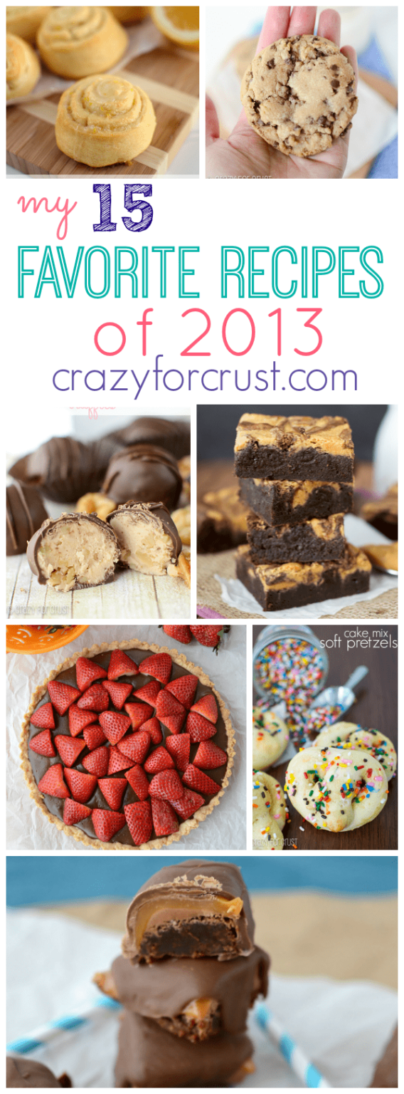 My 15 favorite recipes of 2013 - Crazy for Crust
