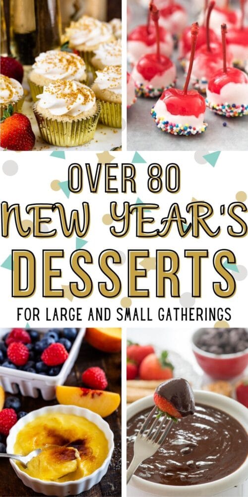 Over 80 New Year's Eve Dessert Ideas Crazy for Crust
