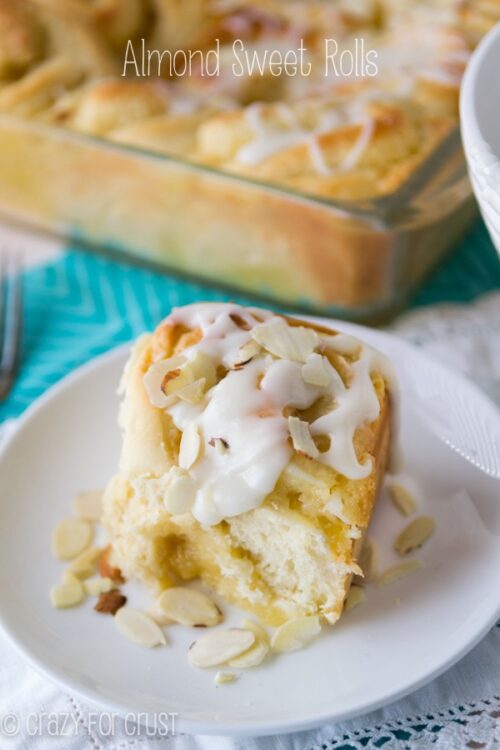 Almond Sweet Rolls Crazy for Crust