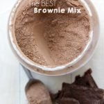 The Best Homemade Brownie Mix in a jar