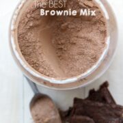 The Best Homemade Brownie Mix in a jar