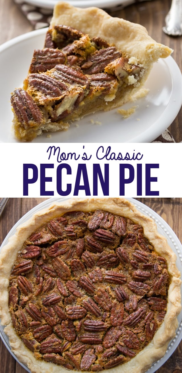 My Mom's Classic Pecan Pie Recipe is one of our favorite traditional pies. It takes just a few ingredients and a few minutes to make this easy pie recipe!