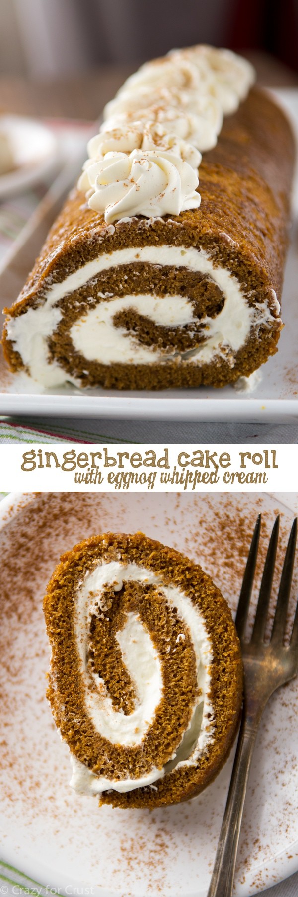 Gingerbread Cake Roll filled with Eggnog Whipped Cream - perfect for any Christmas party!