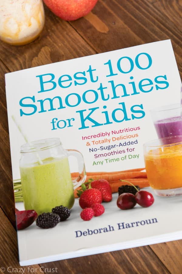 Best 100 Smoothies for Kids by Deborah Harroun