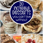 Collage of 20 incredible dessert recipes