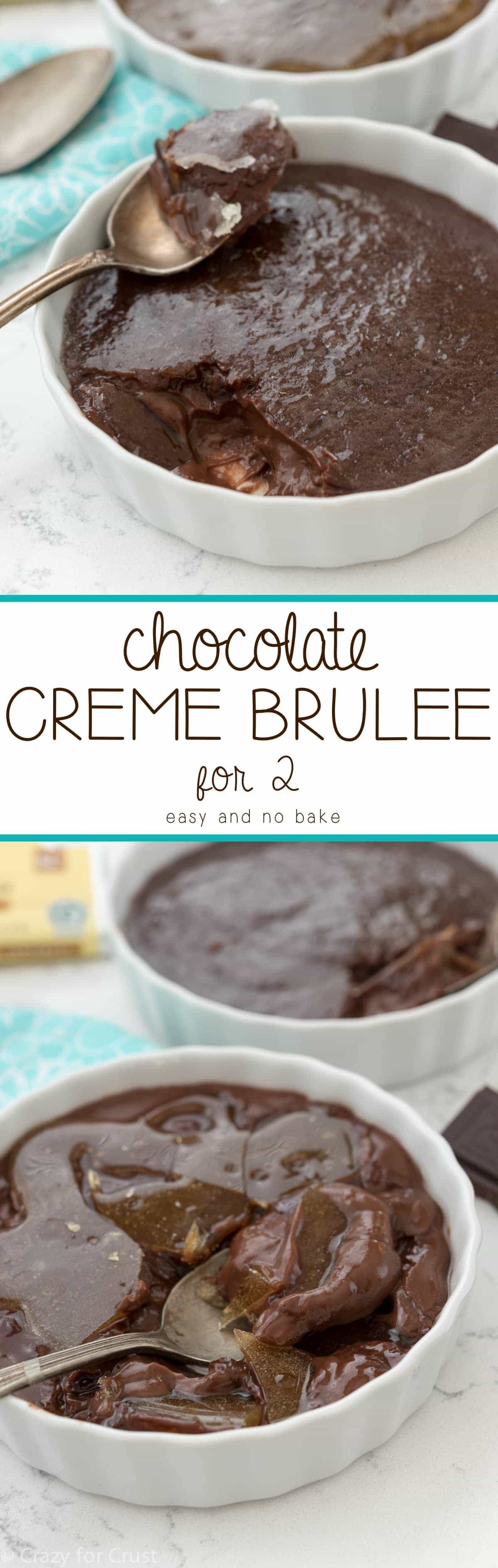 Easy Chocolate Creme Brulee for 2! This simple recipe is totally foolproof - it's no bake! No oven, no eggs - just chocolatey creme brulee!