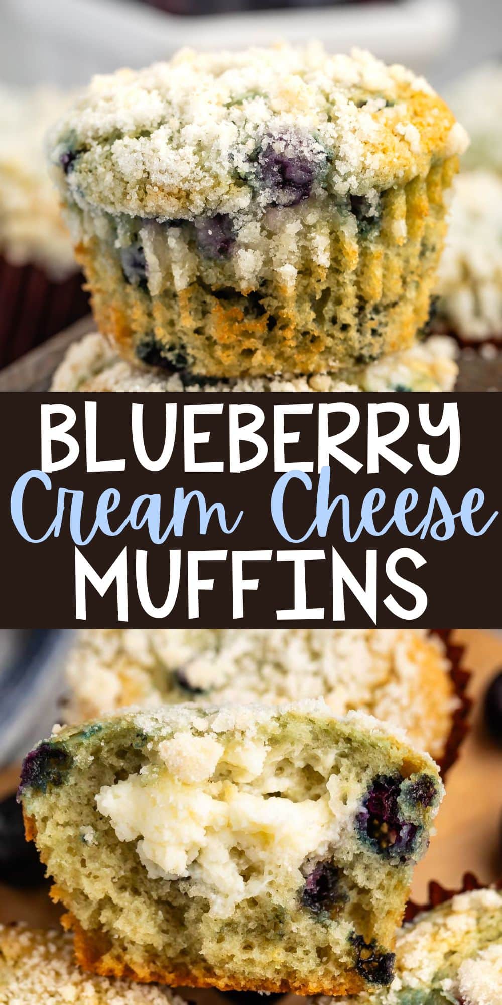 two photos of muffins with cream cheese and blueberries inside stacked together with words on the image.