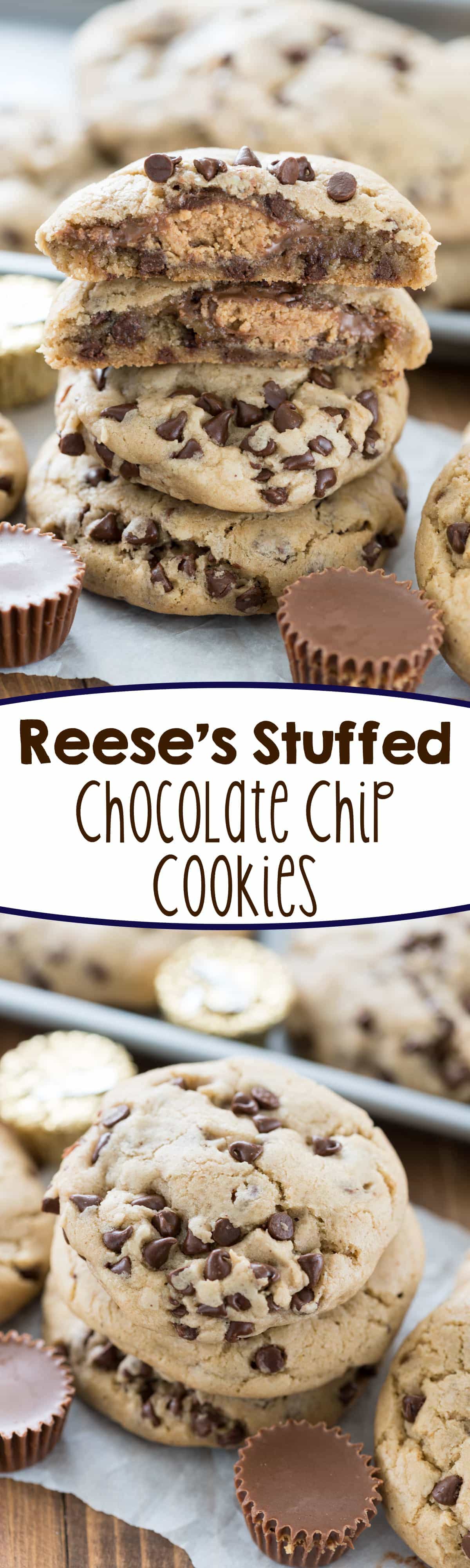 Reeses Stuffed Chocolate Chip Cookies - this is the BEST chocolate chip cookie recipe and it's stuffed with a peanut butter cup!