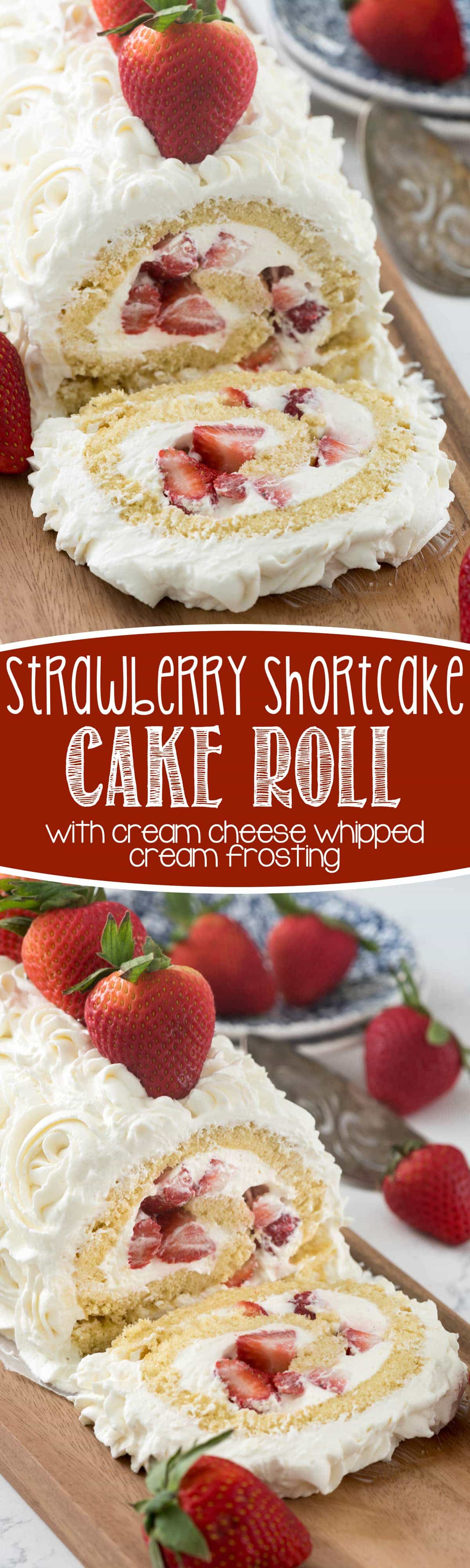 Strawberry Shortcake Cake Roll - this easy strawberry shortcake filled with cream cheese whipped cream! Everyone loves this easy cake recipe.