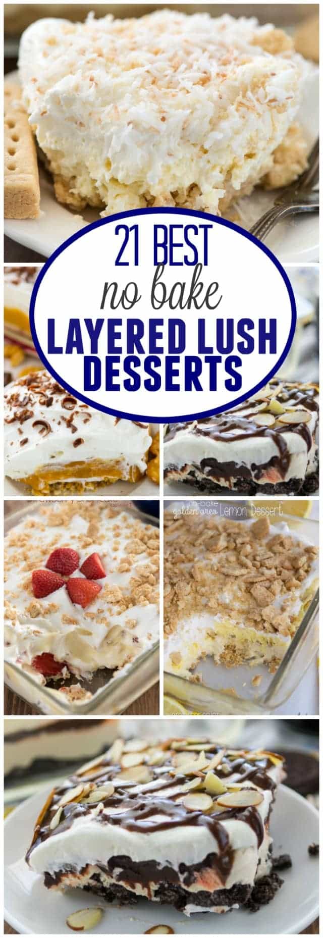 21 Best No Bake Layered Lush Desserts - if you love easy recipes, these are for you! Everyone loves these lush dessert recipes at parties!