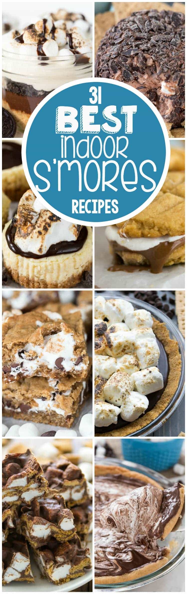 The 31 BEST Indoor S'more Recipes - s'mores all year round! From pie to cookies to dips and ice cream, these are the BEST ways to eat indoor s'mores!