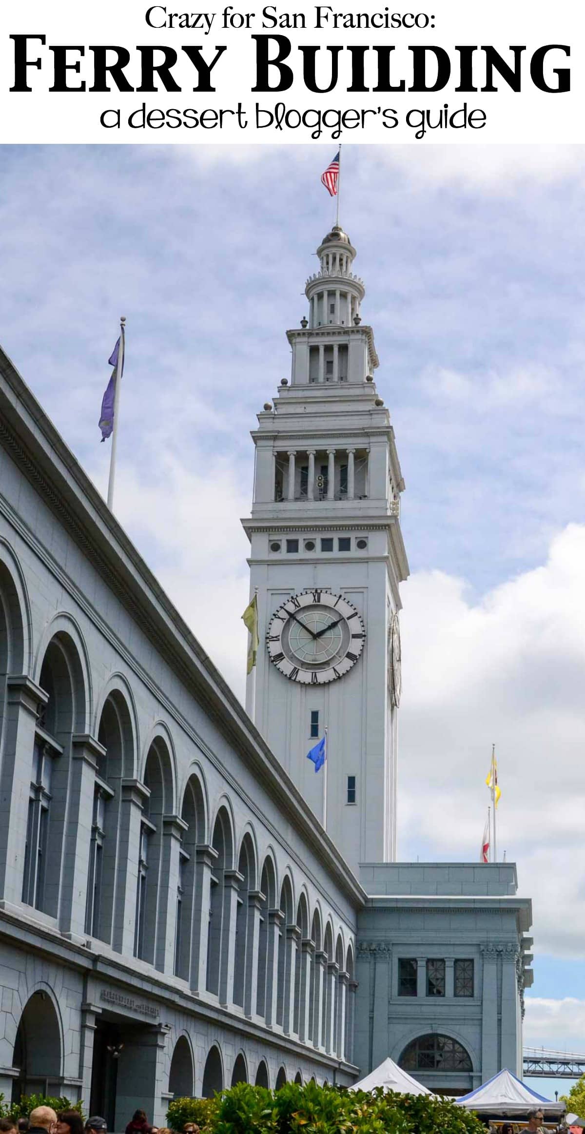 Crazy for San Francisco: The Ferry Building - Crazy for Crust