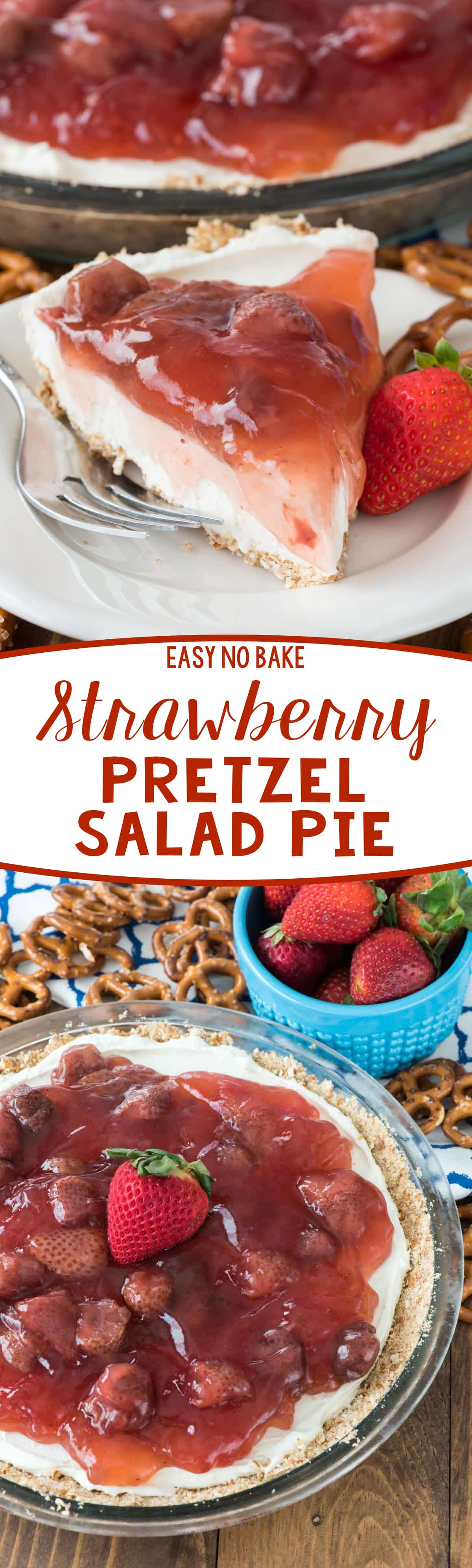 No Bake Strawberry Pretzel Salad Pie - this easy recipe has a pretzel crust, creamy cheesecake filling, and strawberry pie filling on top! It's great for a summer party!