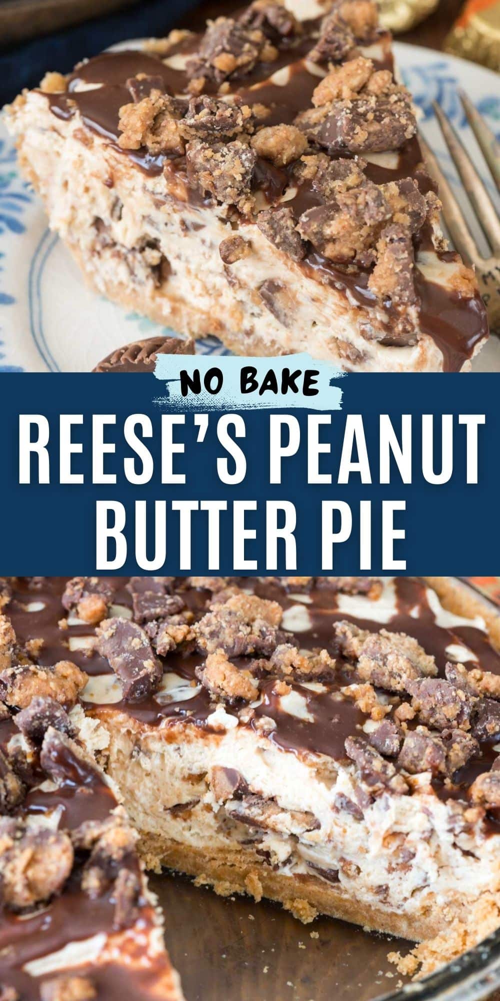 No Bake Reese's Peanut Butter Pie - a no bake peanut butter pie full of peanut butter cups with any kind of no-bake cookie crust. The BEST pie in the world!
