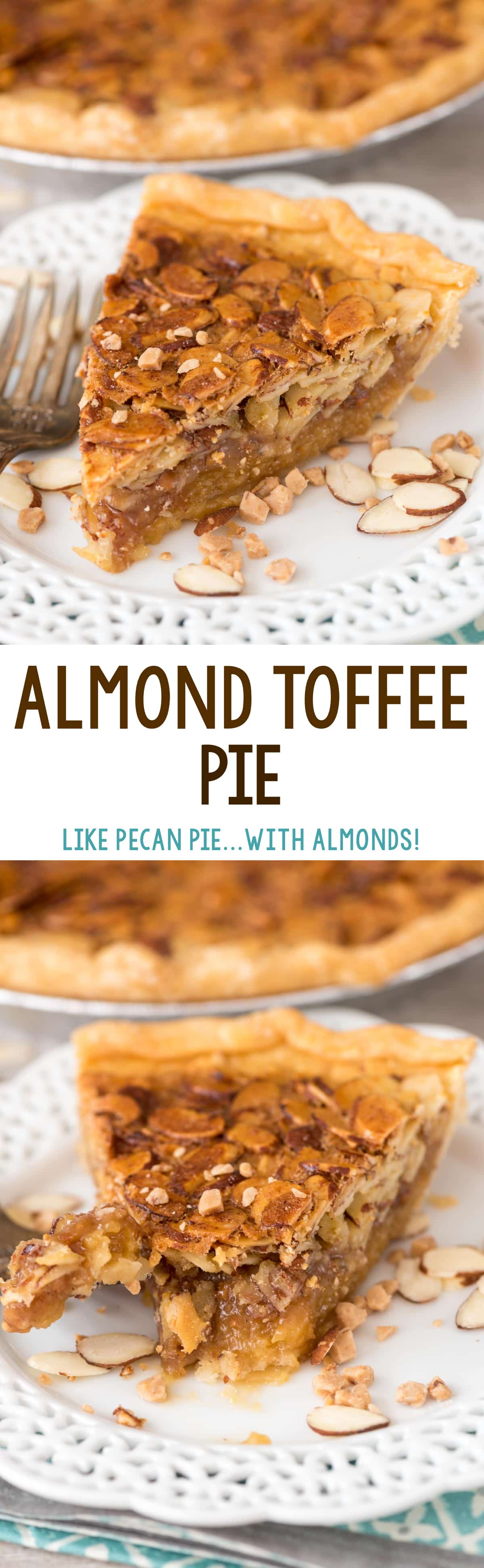 EASY Toffee Almond Pie - this pie recipe is like a pecan pie but with almonds and toffee instead! It tasted so good we couldn't stop eating it!