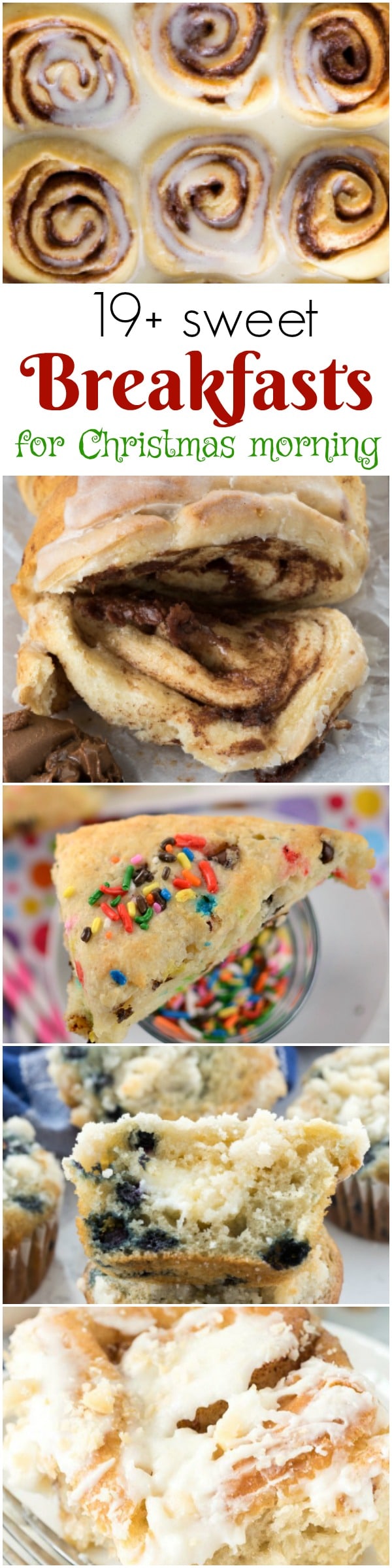 19 Sweet Breakfast Recipes perfect for Christmas morning! Cinnamon rolls, bread, scones, muffins, and more!