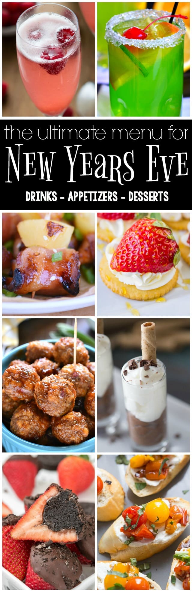 Ultimate New Year's Eve Menu - From drinks to appetizers that will satisfy everyone, and desserts for every taste, this is the ultimate New Year's Eve party menu!