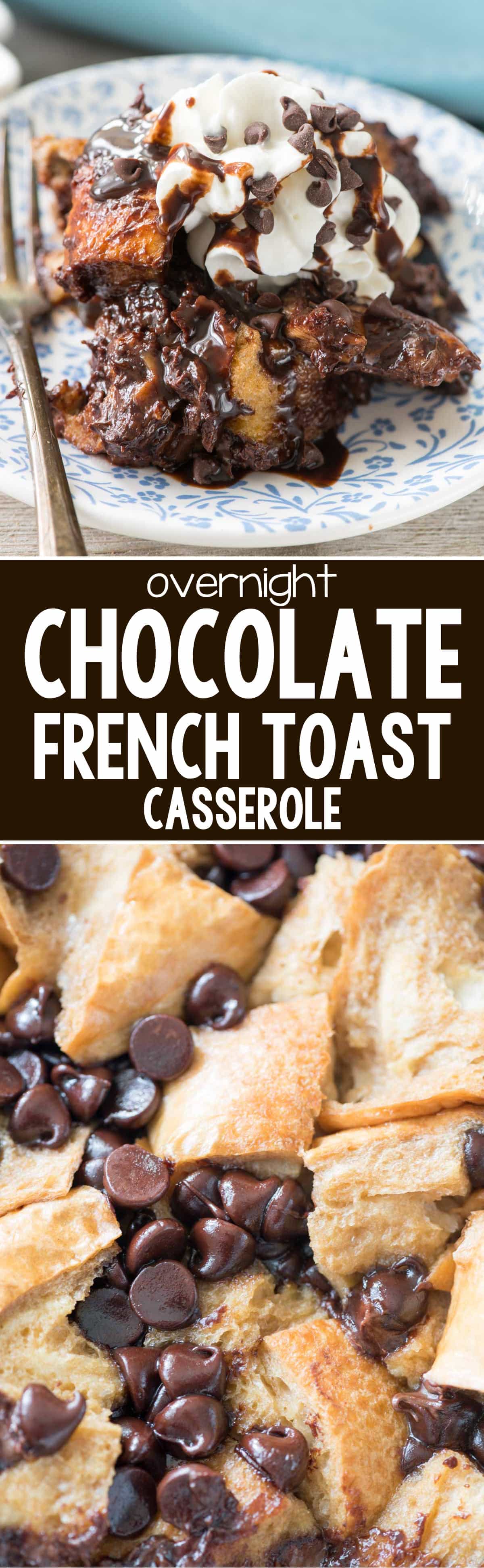 Chocolate French Toast Casserole - this easy overnight french toast recipe is full of chocolate from the milk to the chocolate chips! It's the perfect indulgent brunch recipe!