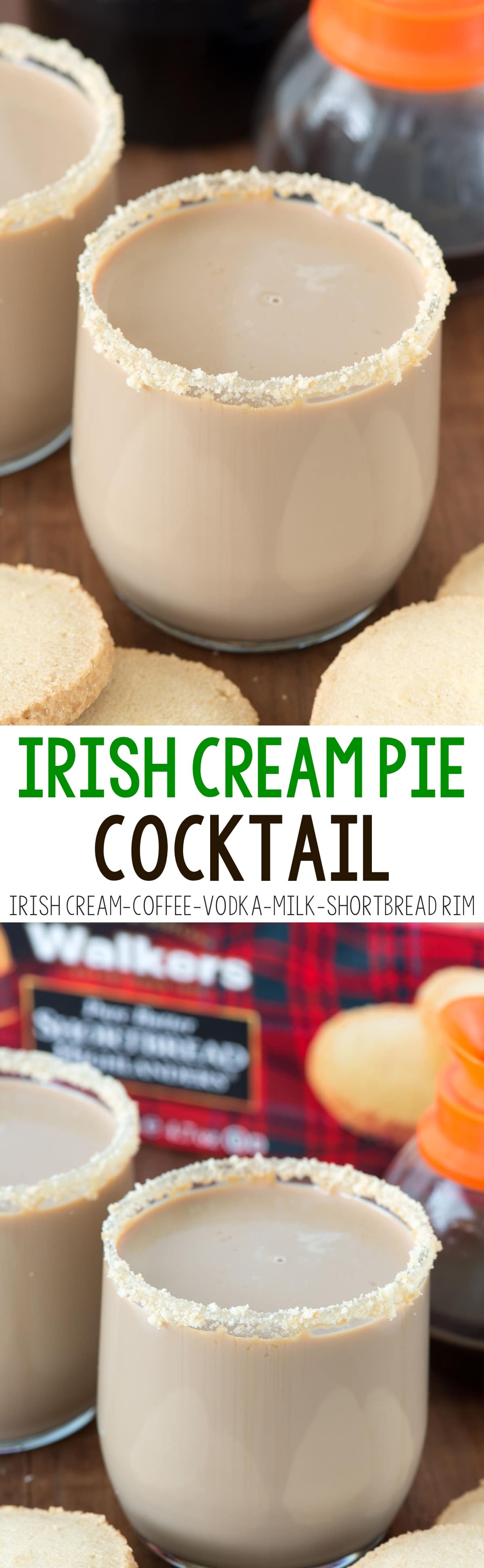 Irish Cream Pie Cocktail - this easy drink recipe combines Baileys, coffee, vodka, and milk and tastes like an Irish Cream Pie...with a shortbread cookie rim!