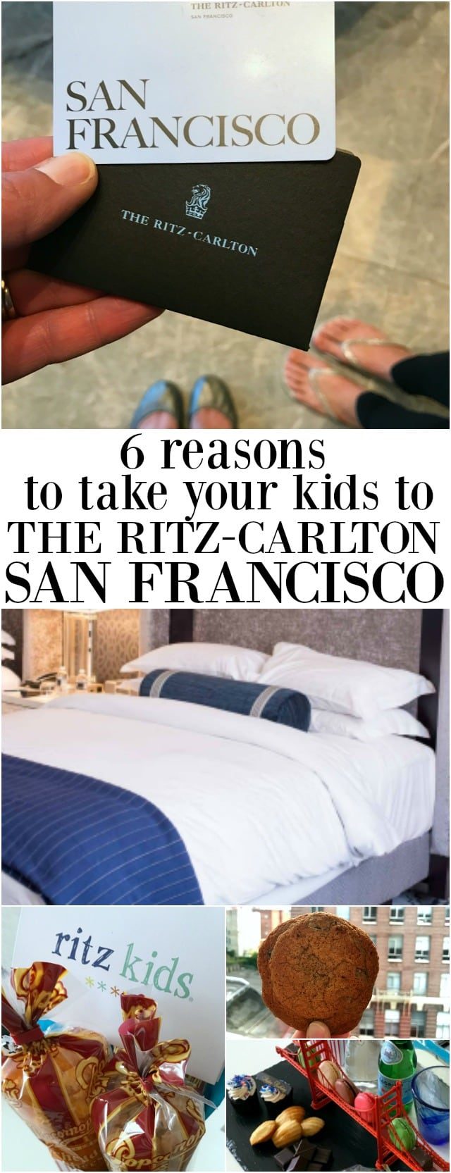 6 Reasons to take your kids to The Ritz Carlton in San Francisco for a fun weekend vacation collage photo