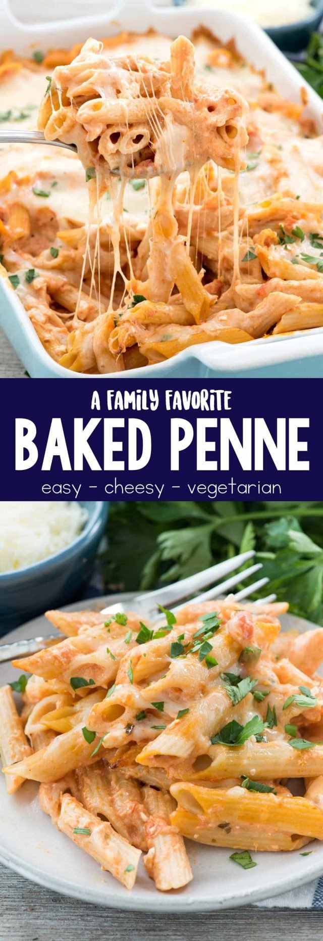 photo collage - Easy Baked Penne in a blue casserole dish. And baked penned in a small serving dish. 