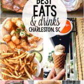 Collage of the Best Places to Eat in Charleston, South Carolina