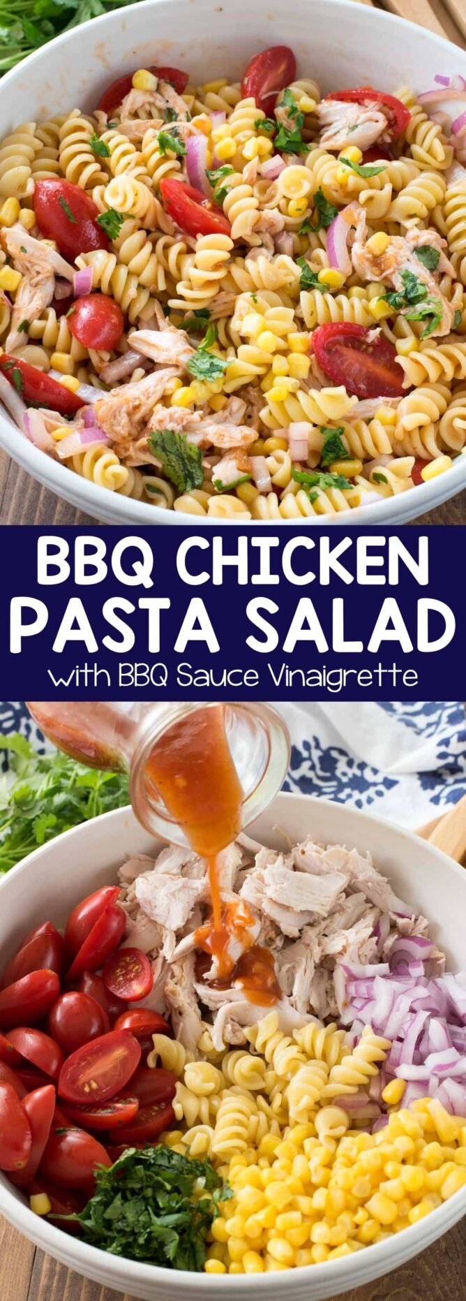 Collage with two pictures of BBQ Chicken Pasta Salad with a BBQ sauce vinaigrette