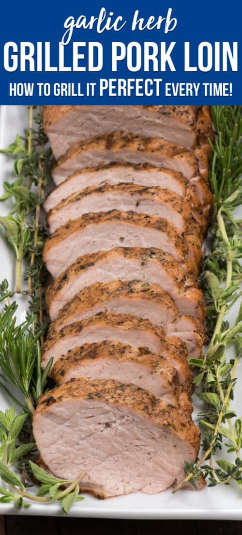 garlic herb grilled pork loin