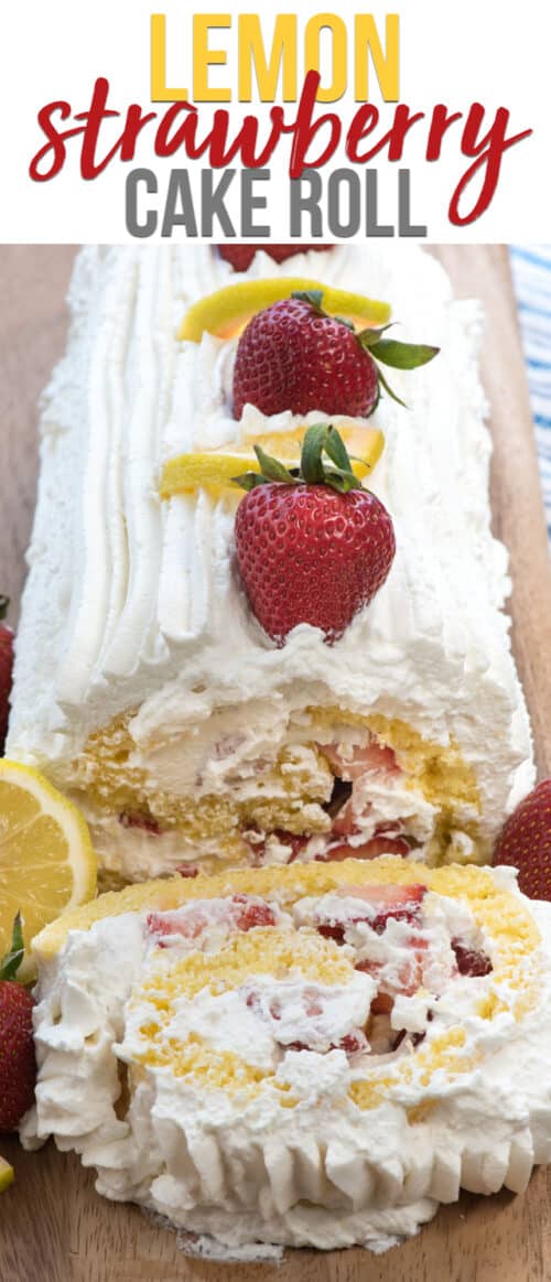 lemon strawberry shortcake cake roll