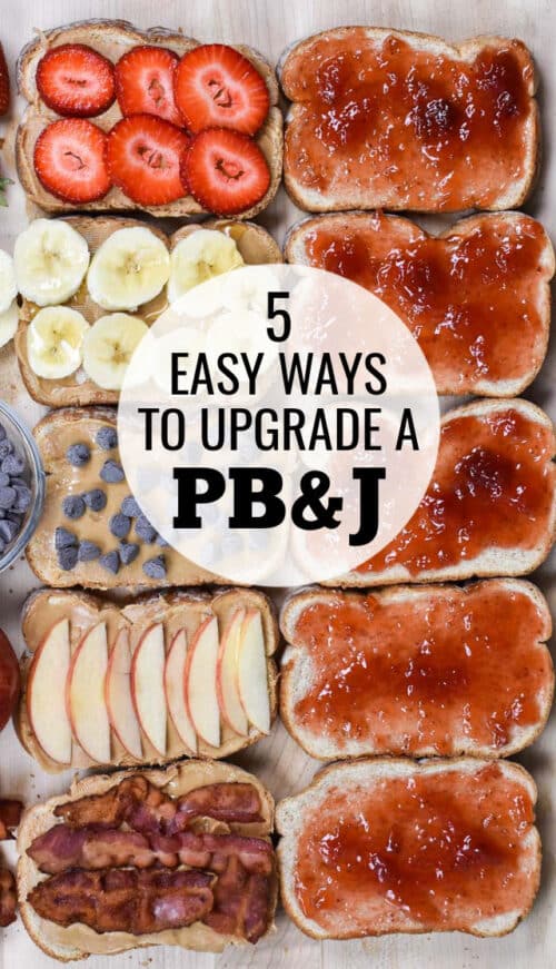 upgrade your pb&j with these 5 hacks!