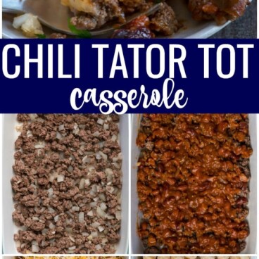 collage of how to make chili tater tot casserole