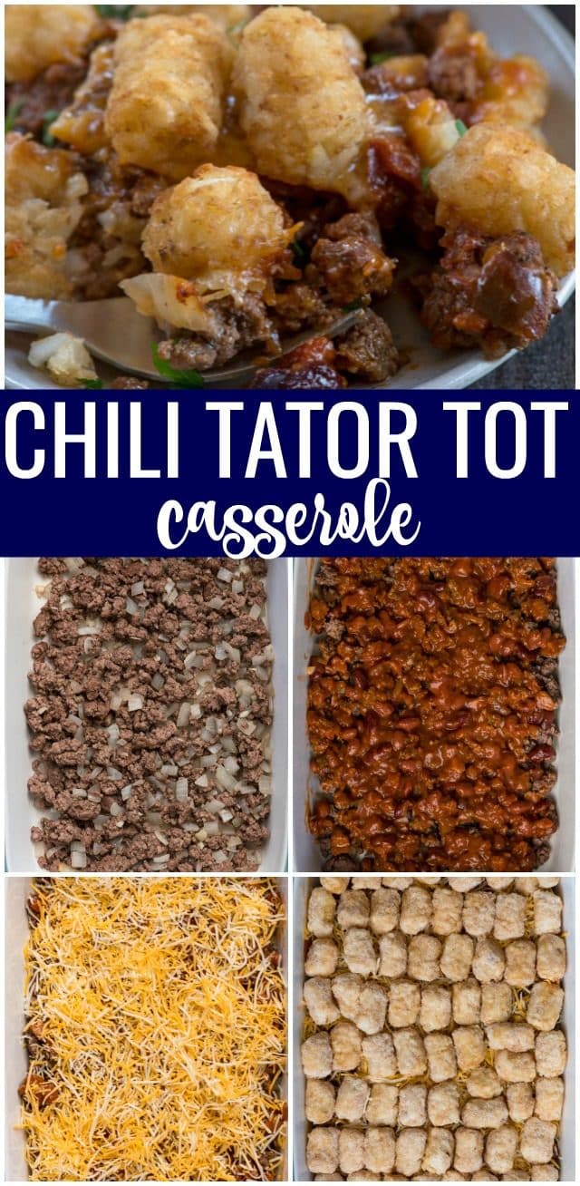 collage of how to make chili tater tot casserole