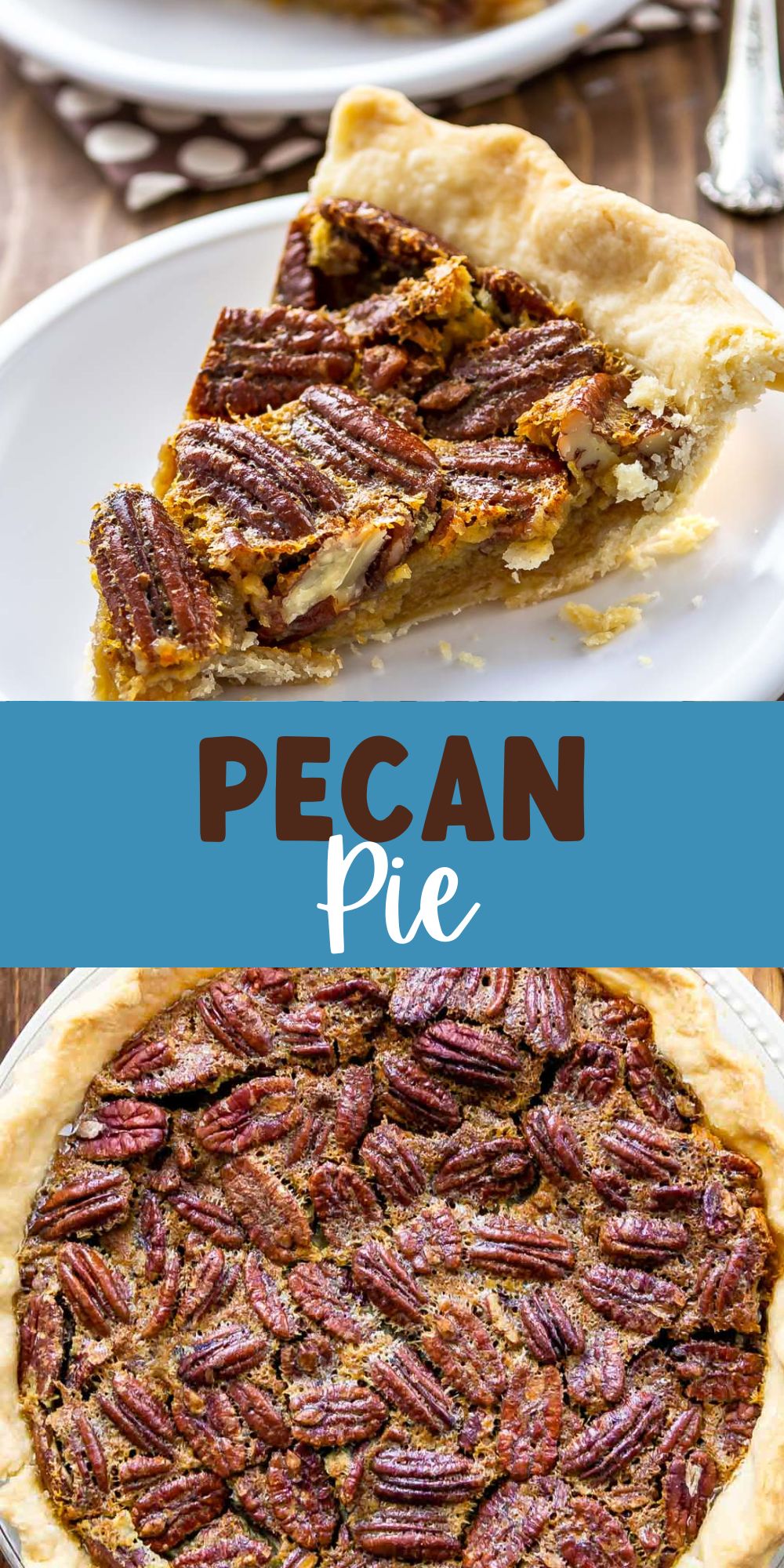 collage with overhead shot of pecan pie and slice on white plate