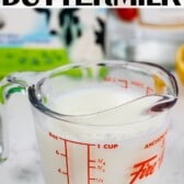buttermilk in measuring cup