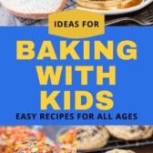 baking recipes with kids collage