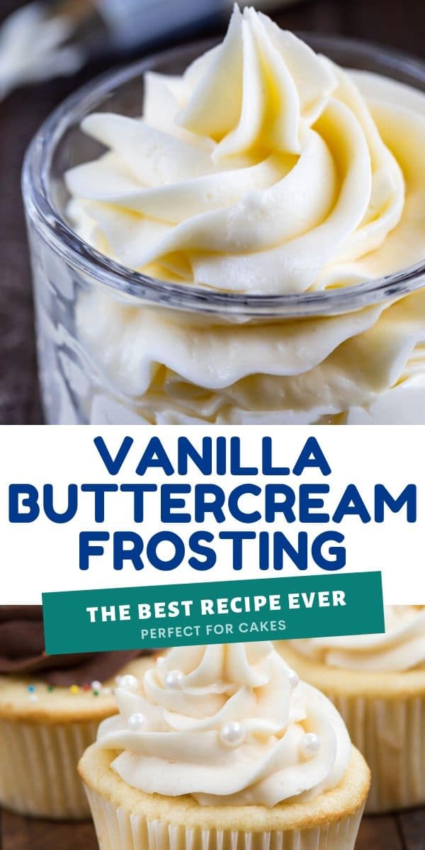 Photo collage showing vanilla buttercream frosting with recipe title in middle of photos