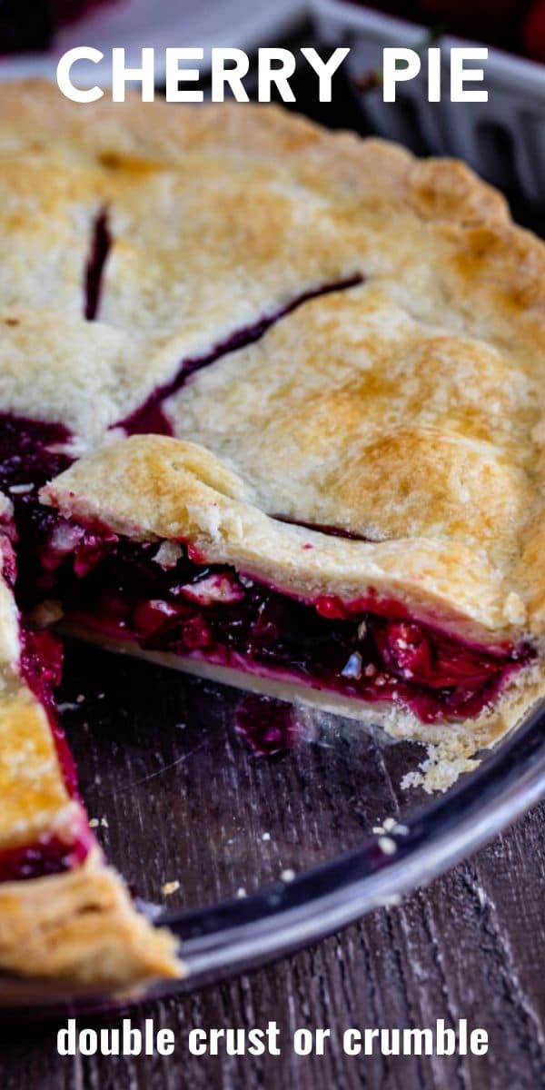 Close up shot of cherry pie with one slice missing and recipe title on top of image