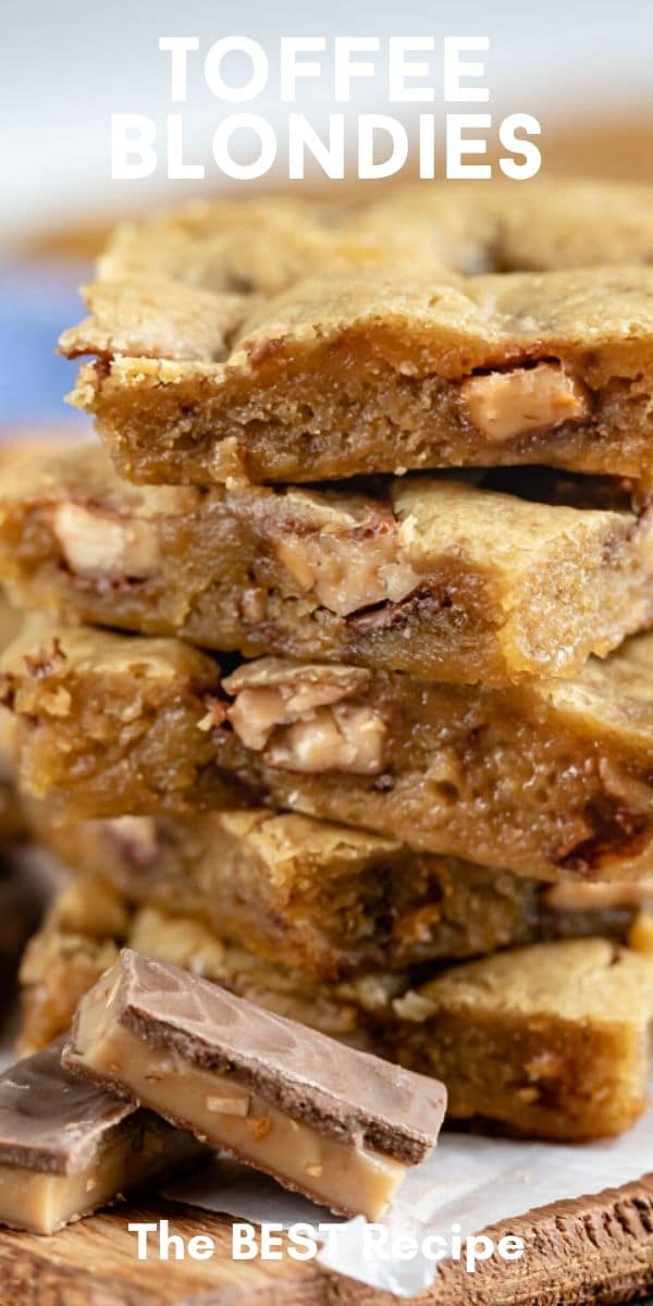 Close up of the side of the stack of toffee blondies with recipe title on top of photo
