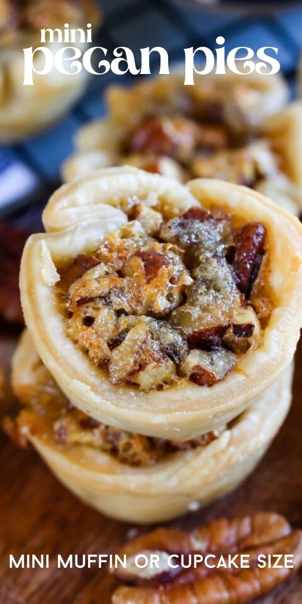 Overhead shot of mini pecan pies with recipe title on top of photo