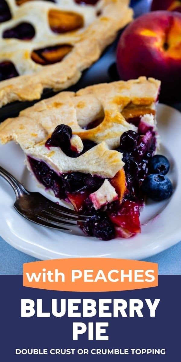 Close up shot of peach blueberry pie slice on a white plate with recipe title on bottom of photo in a color block