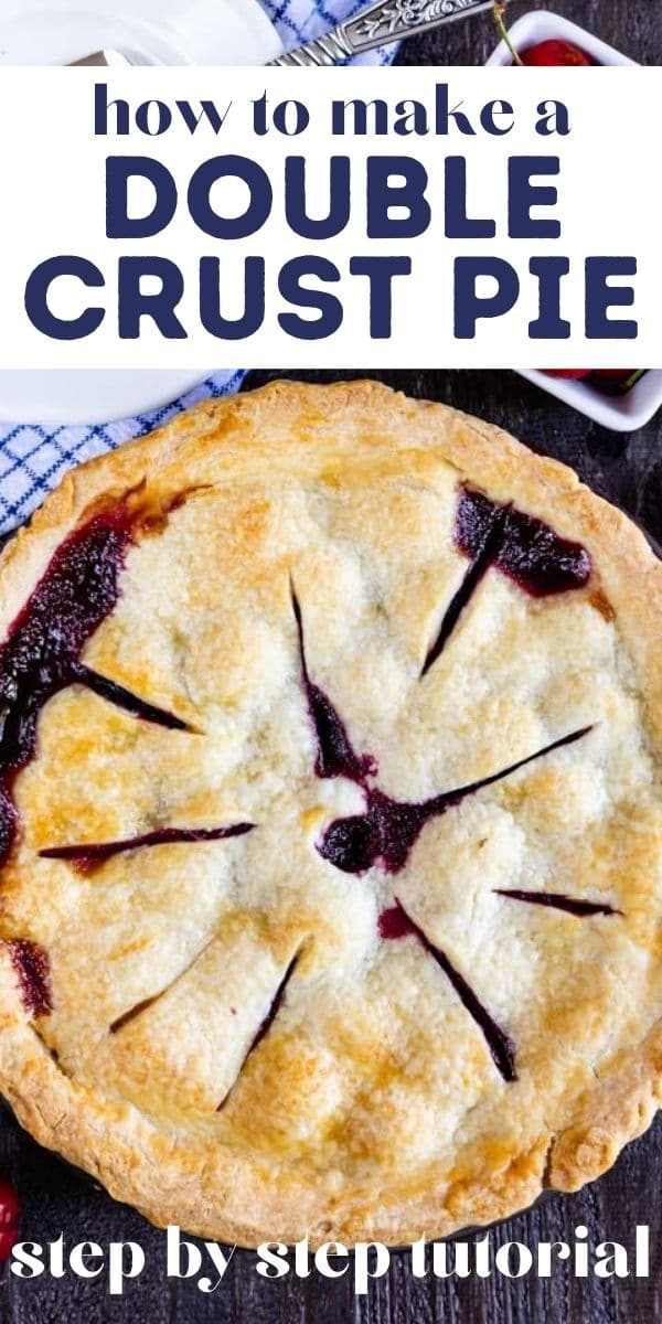 Overhead shot of baked double crust pie with recipe title on top