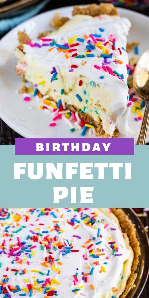 Photo collage of funfetti birthday pie with recipe title in between the two photos