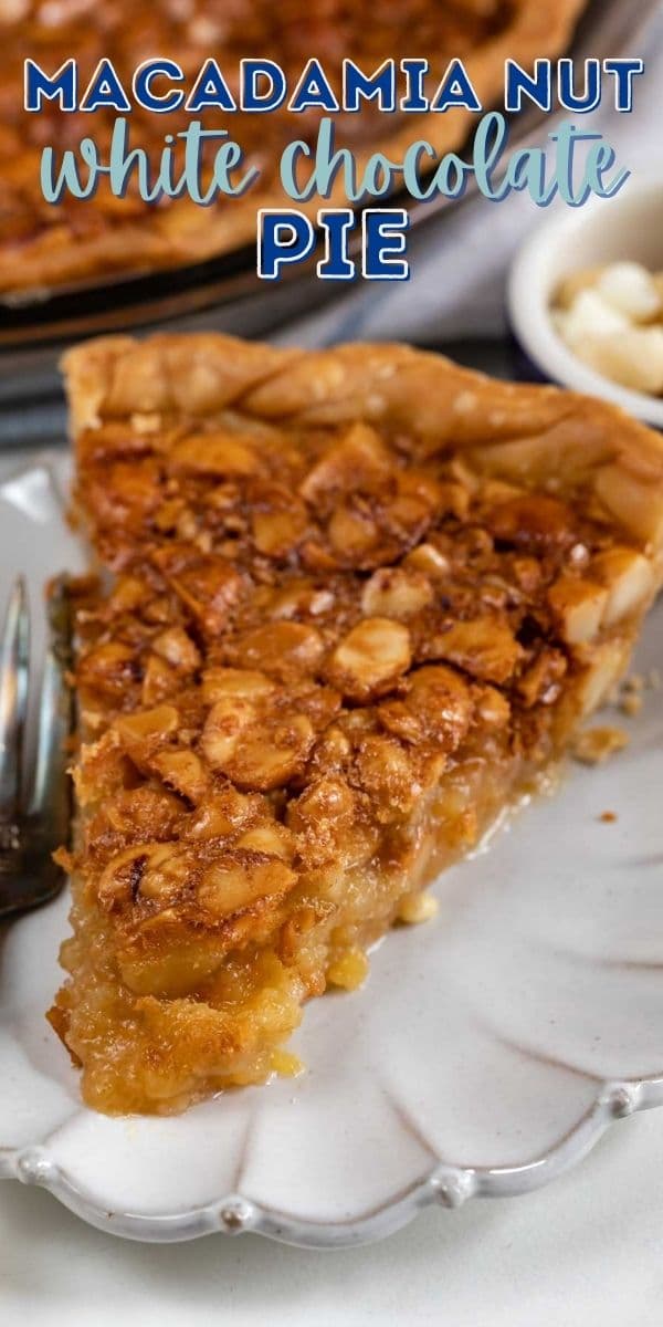 One slice of macadamia nut pie on a white scalloped plate with recipe title on top of image