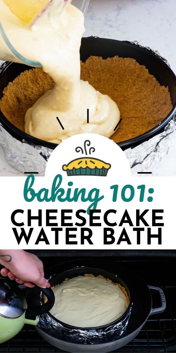 collage photo baking 101: pouring batter into pan and pan in oven in water bath